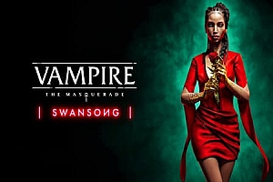 吸血鬼避世血族-绝唱/Vampire The Masquerade Swansong v1.2.51600