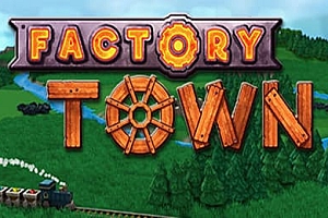 工业小镇/Factory Town v2.0.2